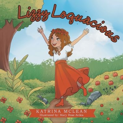 Cover for Katrina McLean · Lizzy Loquacious (Book) (2022)