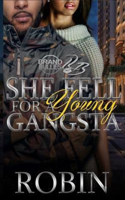 Cover for Robin · She Fell for a Young Gangsta (Paperback Bog) (2018)