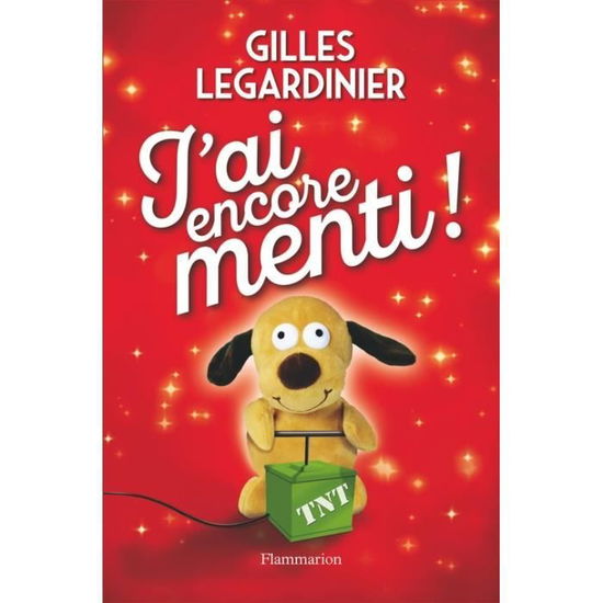 Cover for Gilles Legardinier · J'ai encore menti (MERCH) (2018)