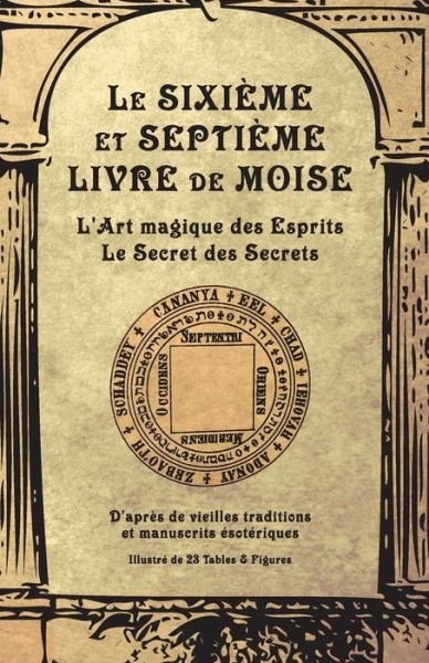 Cover for Anonyme · Le Sixieme Et Septieme Livre de Moise (Paperback Book) (2019)