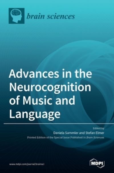Cover for Daniela Sammler · Advances in the Neurocognition of Music and Language (Hardcover Book) (2020)