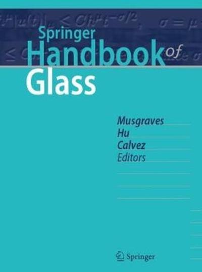 Cover for Musgraves · Springer Handbook of Glass - Springer Handbooks (Inbunden Bok) [1st ed. 2019 edition] (2019)