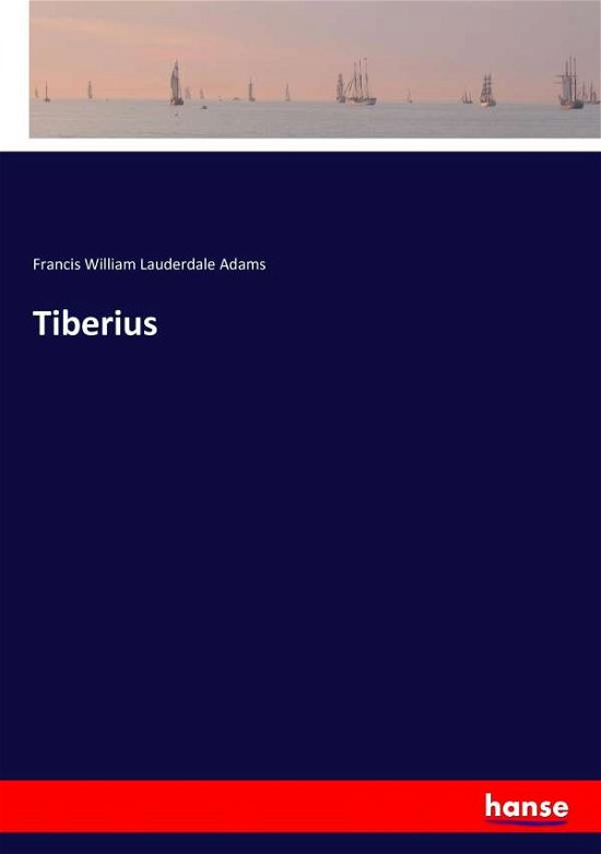 Cover for Adams · Tiberius (Bok) (2017)