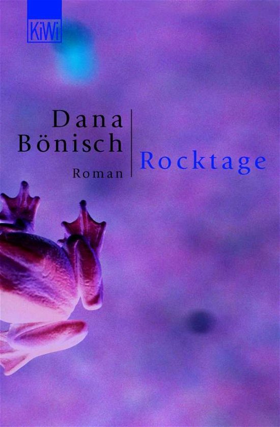 Cover for Dana BÃ¶nisch · KiWi TB.783 Bönisch.Rocktage (Book)