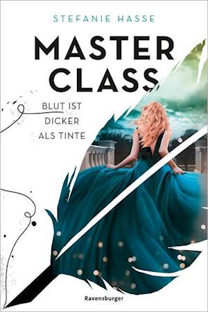 Cover for Stefanie Hasse · Master Class, Band 1: Blut ist dicker als Tinte (Toys)