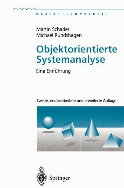 Cover for Martin Schader · Objektorientierte Systemanalyse: Eine Einfuhrung - Objekttechnologie (Paperback Book) [2nd edition] (1996)