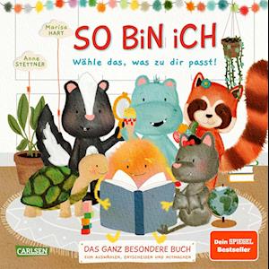 So bin ich - Wähle das, was zu dir passt - Marisa Hart - Bøger - Carlsen - 9783551191267 - 27. juli 2022