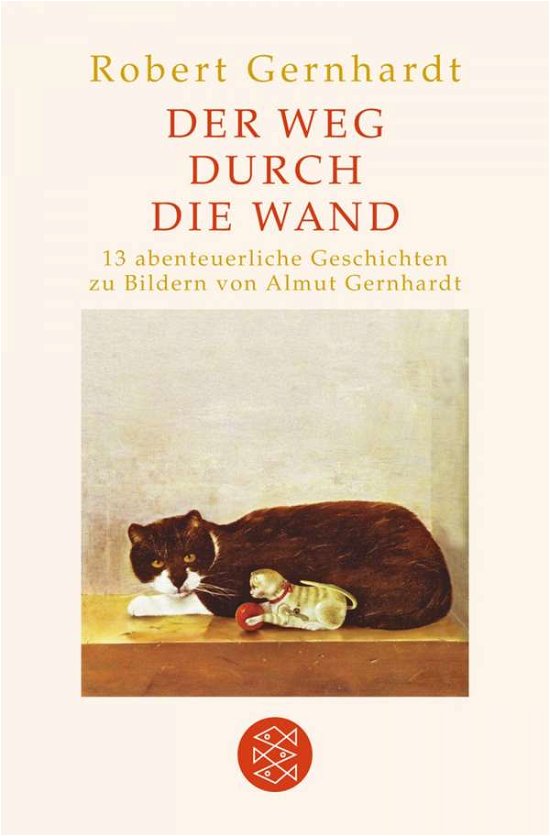 Cover for Robert Gernhardt · Fischer Tb.18926 Gerhardt.weg D.d.wand (Buch)