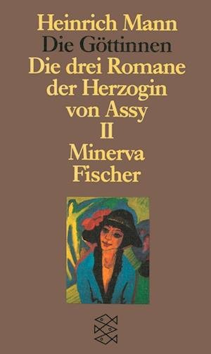 Cover for Heinrich Mann · Die G?ttinnen II. Minerva. (Pocketbok) (1987)