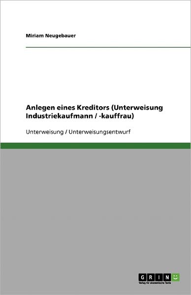 Cover for Neugebauer · Anlegen eines Kreditors (Unt (Book) [German edition] (2008)