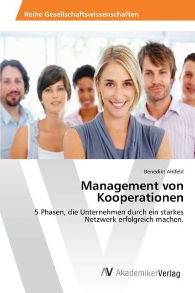 Cover for Ahlfeld Benedikt · Management Von Kooperationen (Paperback Book) (2012)