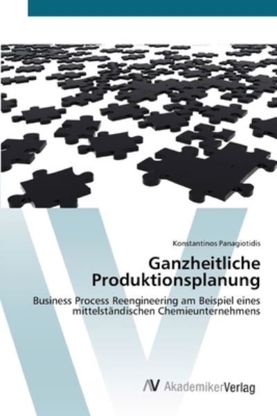 Cover for Panagiotidis · Ganzheitliche Produktionsp (Bog) (2012)