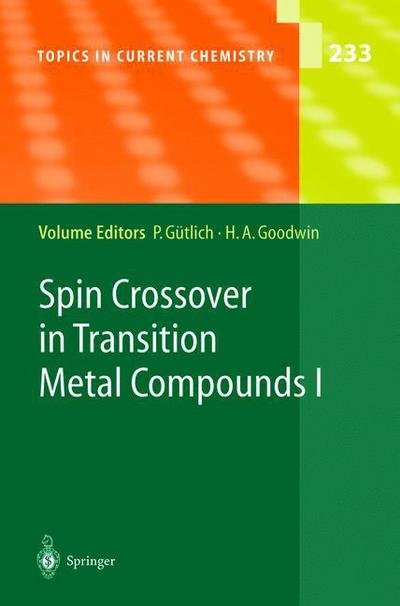 Cover for Philipp Gutlich · Spin Crossover in Transition Metal Compounds I - Topics in Current Chemistry (Paperback Bog) [Softcover reprint of the original 1st ed. 2004 edition] (2010)