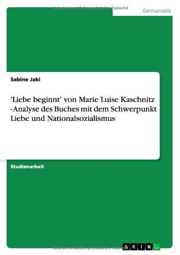 Cover for Jaki · 'Liebe beginnt' von Marie Luise Ka (Book) [German edition] (2014)