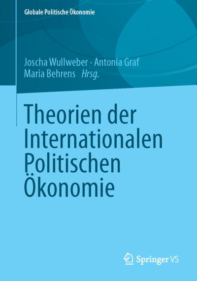 Cover for Theorien Der Internationalen Politischen OEkonomie - Globale Politische OEkonomie (Paperback Bog) [2014 edition] (2013)