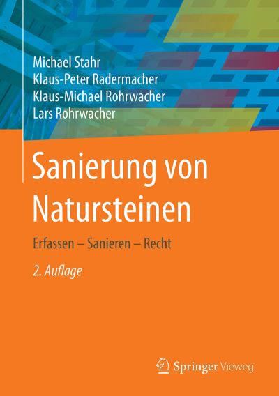 Sanierung von Natursteinen - Stahr - Książki -  - 9783658306267 - 14 kwietnia 2022