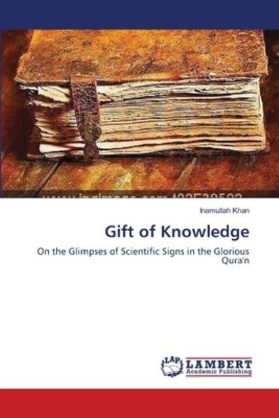 Cover for Khan · Gift of Knowledge (Bog) (2014)
