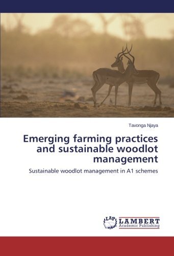 Cover for Tavonga Njaya · Emerging Farming Practices and Sustainable Woodlot Management: Sustainable Woodlot Management in A1 Schemes (Paperback Bog) (2014)