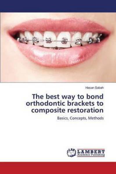 Cover for Sabah · The best way to bond orthodontic (Book) (2015)