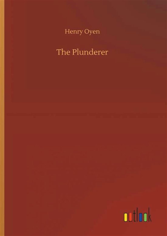 Cover for Oyen · The Plunderer (Book) (2018)