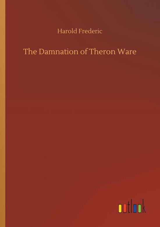 Cover for Frederic · The Damnation of Theron Ware (Bok) (2019)