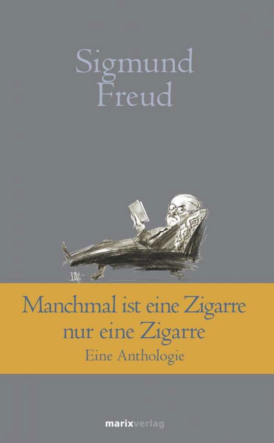 Manchmal ist eine Zigarre - Freud - Livros -  - 9783737410267 - 