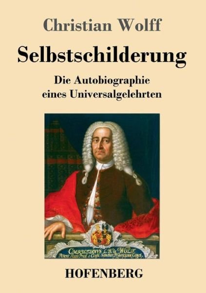 Cover for Wolff · Selbstschilderung (Book) (2017)