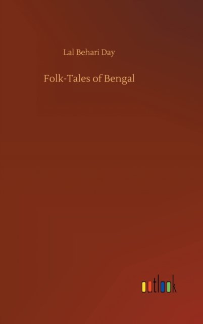 Cover for Lal Behari Day · Folk-Tales of Bengal (Hardcover Book) (2020)