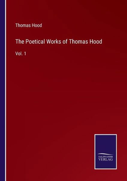 Cover for Thomas Hood · The Poetical Works of Thomas Hood (Pocketbok) (2022)