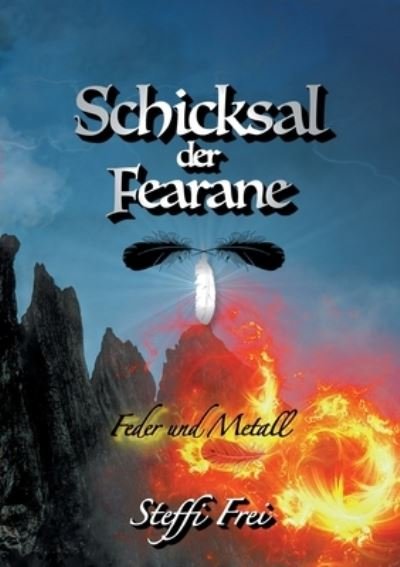 Cover for Frei · Schicksal der Fearane 2 (Bog) (2020)
