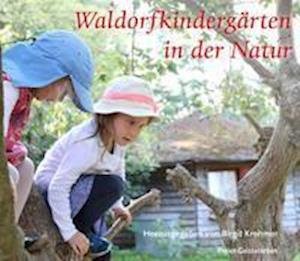 Cover for Birgit Krohmer · Waldorfkindergärten in der Natur (Pocketbok) (2022)
