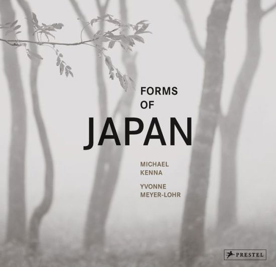 Cover for Michael Kenna · Forms of Japan: Michael Kenna (Hardcover Book) (2022)