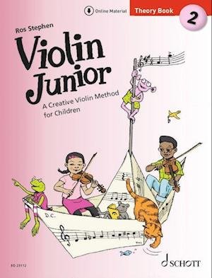 Cover for Ros Stephen · Violin Junior: Theory Book 2: A Creative Violin Method for Children. Vol. 2. violin. (Sheet music) (2023)
