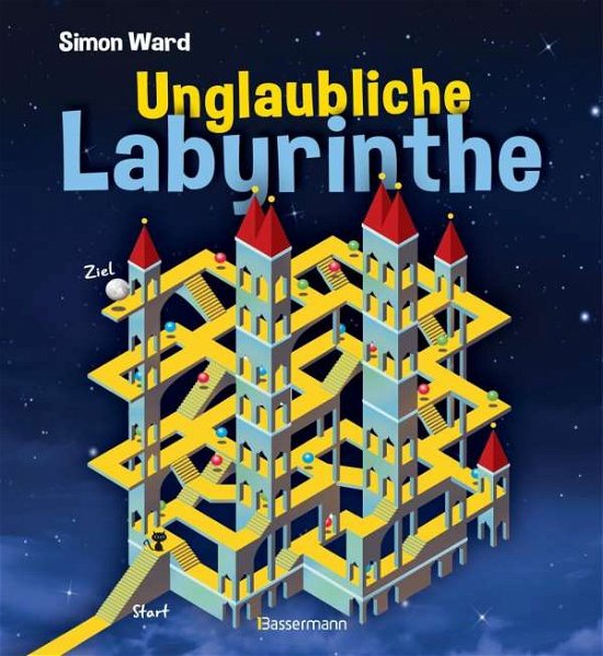 Cover for Ward · Unglaubliche Labyrinthe (Bok)