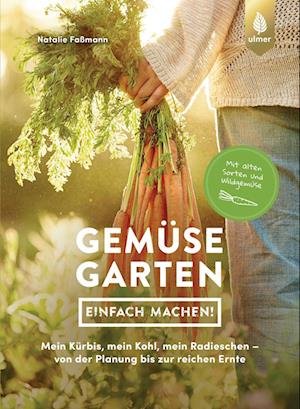 Cover for Natalie Faßmann · Gemüsegarten  einfach machen! (Book) (2023)