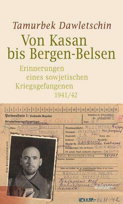 Cover for Tamurbek Dawletschin · Von Kasan bis Bergen-Belsen (Hardcover Book) (2021)