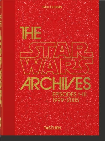 Cover for Paul Duncan · Les Archives Star Wars 1999-2005 (Buch) [French edition] (2022)