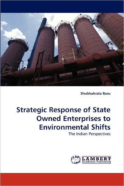 Cover for Basu · Strategic Response of State Owned (Book)