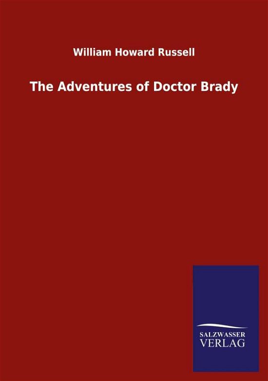 Cover for William Howard Russell · The Adventures of Doctor Brady (Taschenbuch) (2020)