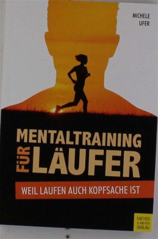 Cover for Ufer · Mentaltraining für Läufer (Buch)
