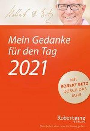 Mein Gedanke für den Tag - Abreißk - Betz - Books -  - 9783946016267 - 