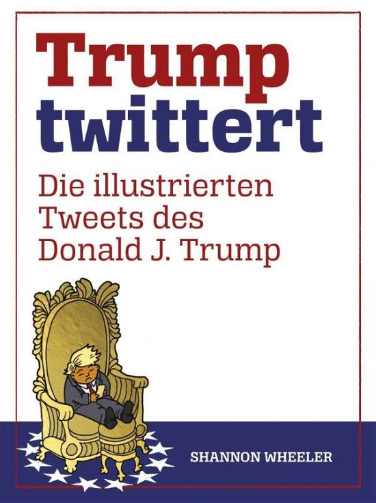 Cover for Wheeler · Trump twittert (Bog)