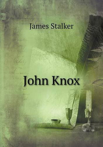 Cover for James Stalker · John Knox (Paperback Book) (2013)