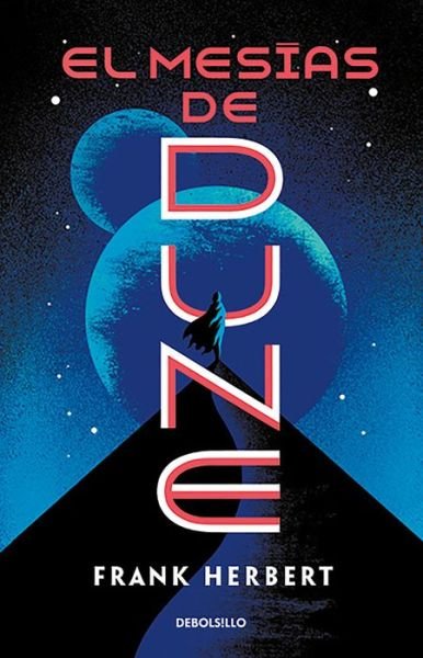 Cover for Frank Herbert · Mesías de Dune / Dune Messiah (Book) (2021)