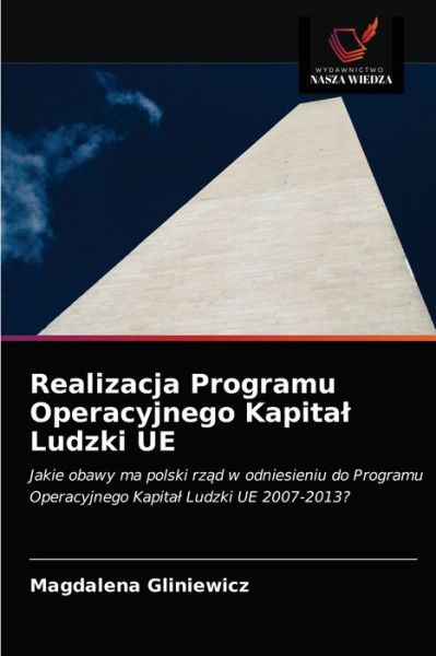 Cover for Magdalena Gliniewicz · Realizacja Programu Operacyjnego Kapital Ludzki UE (Paperback Book) (2021)