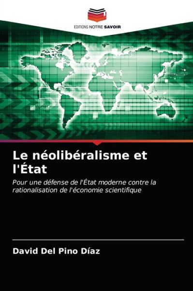 Cover for David del Pino Diaz · Le neoliberalisme et l'Etat (Paperback Book) (2021)