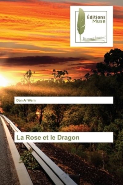 Cover for Dan Ar · La Rose et le Dragon (Paperback Book) (2021)