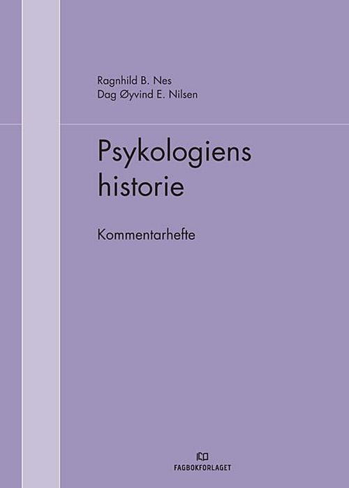 Cover for Nes Ragnhild B. · Psykologiens historie : kommentarhefte (Hæftet bog) (2004)