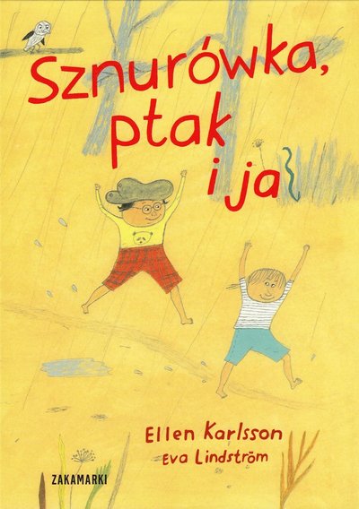 Cover for Ellen Karlsson · Snöret, fågeln och jag (Polska) (Bound Book) (2018)