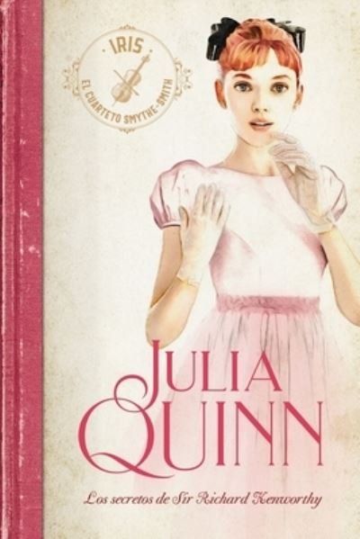 Cover for Julia Quinn · Los secretos de Sir Richard Kenworthy (Pocketbok) (2021)